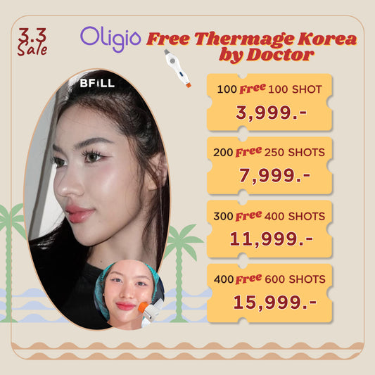 Oligio Free Thermage Korea by Doctor นวัตกรรม ยกกระชับ ใหม่ล่าสุด เครื่องแท้ เฉพาะสาขาอโศกเท่านั้น Only Asok