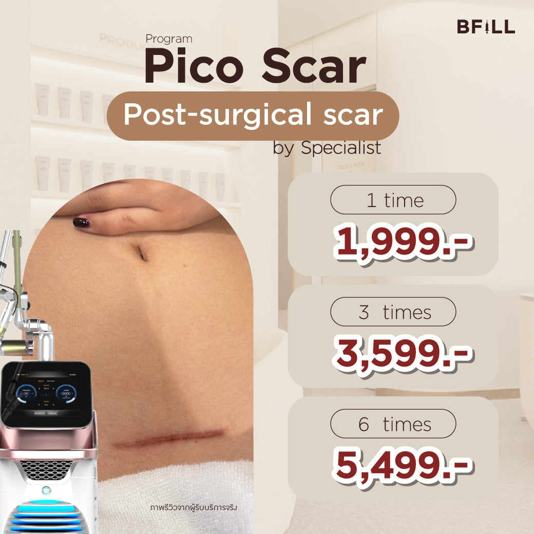 Program Pico Scar รอยแผลเป็นศัลยกรรม by Specialist Only Asok